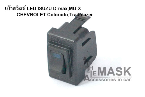 เบ้าสวิตช์ LED ISUZU & CHEVROLET
