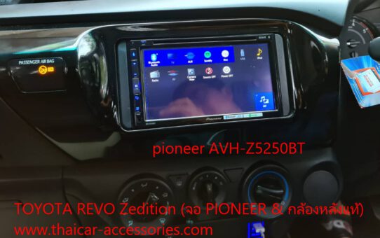 TOYOTA REVO Zedition (จอ PIONEER & กล้องหลังแท้)